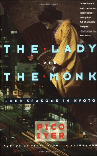 The lady and the monk, by Pico Iyer